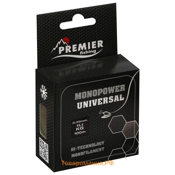 Леска Preмier fishing MONOPOWER Universal, диаметр 0.35 мм, тест 11.1 кг, 100 м, прозрачная