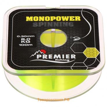 Леска Preмier fishing MONOPOWER Spinning, диаметр 0.3 мм, тест 8 кг, 100 м, флуоресцентная желтая