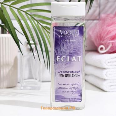 Гель для душа "Eclat for women", 250 мл